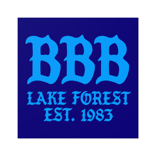 Square Sticker — 'BBB Lake Forest Est. 1983' Retro Blue Decal