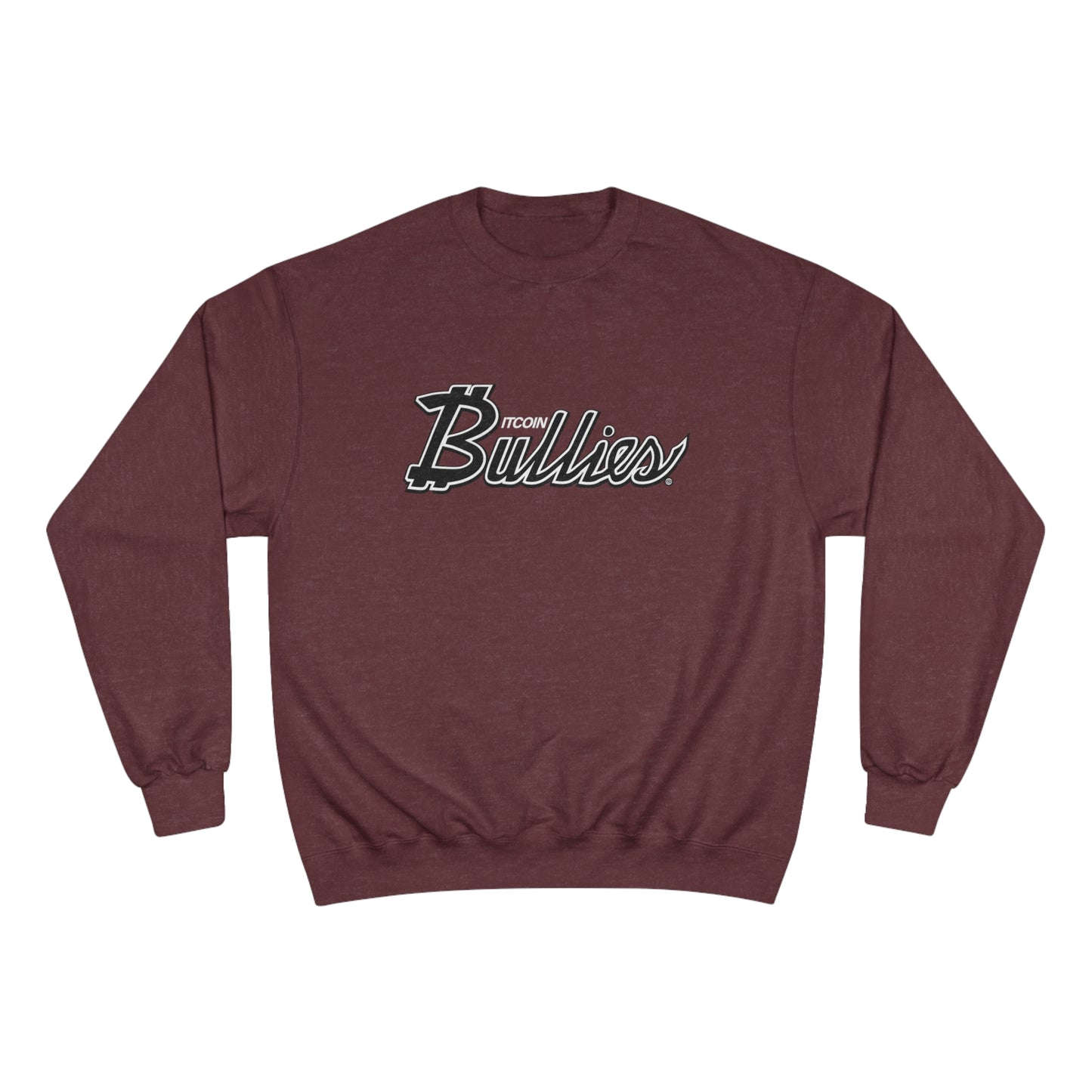 Bitcoin Bullies Champion Sweatshirt